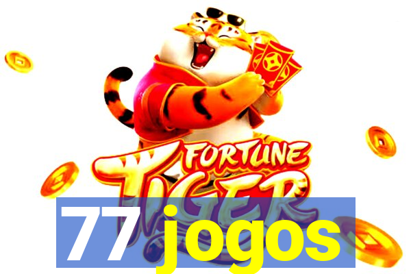 77 jogos
